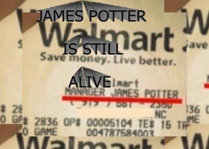 James Potter is still alive!!! James Potter is still alive!!!