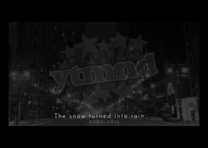 Goodbye YTMND: Snow turned into rain...