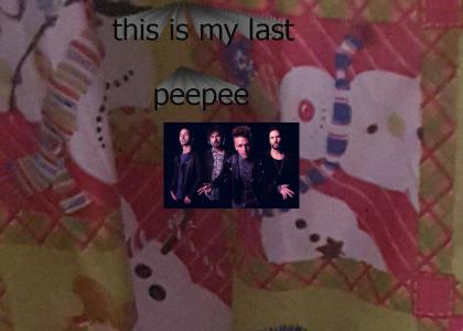 last peepee