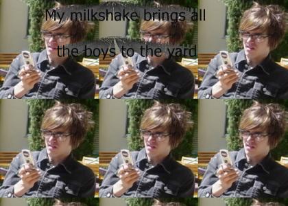 My milkshake brings all the boys to the yard.