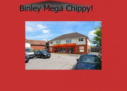 Binley mega chippy