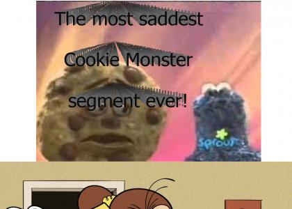 The Loud Family gets Emotional over the saddest Cookie Monster segments ever