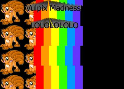 Vulpix Madness