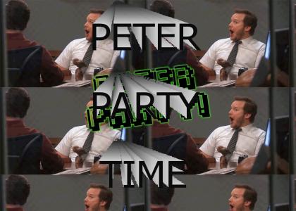 PETER PARTY TIME!!