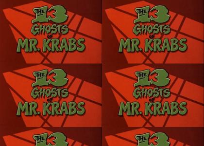 The 13 Ghosts of Mr. Krabs
