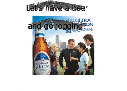 Let's Have a Beer & Go Jogging in the Park!