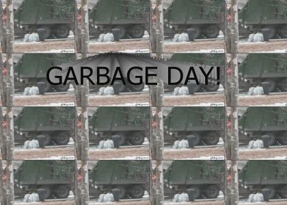 Garbage RAAAAGE