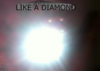 bright like a diamond