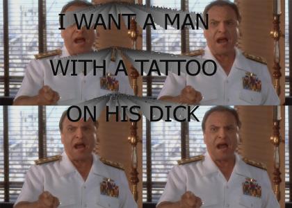 I Want a Man With a Tattoo On His Dick