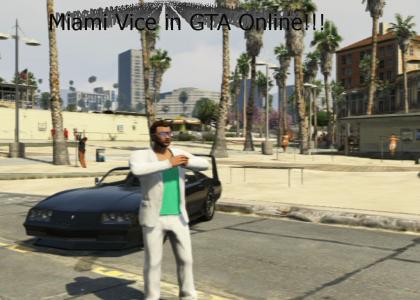Miami Vice mixed with sum hawt GTA: Online