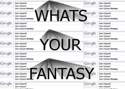 WHATS YOUR FANTASY
