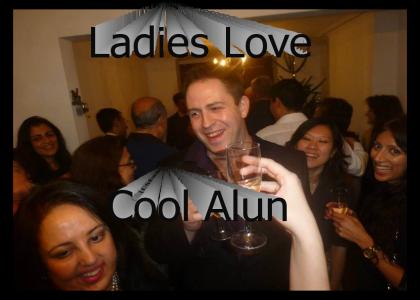 Ladies Love Cool Alun